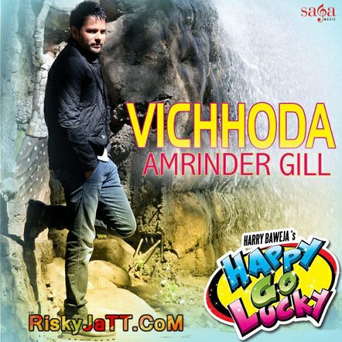 Vichhoda Amrinder Gill Mp3 Song Free Download