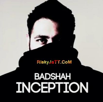 Inception Badshah Mp3 Song Free Download