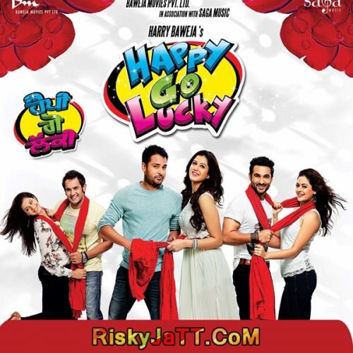 Happy Go Lucky Amrinder Gill, Sonu Nigam and others... full album mp3 songs download