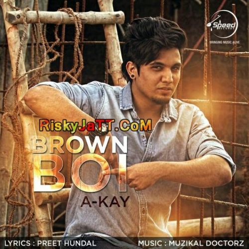 Brown Boi (feat Bling Singh) A Kay Mp3 Song Free Download