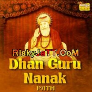 Dhan Guru Nanak (Path) Giani Dhyan Singh Komal full album mp3 songs download