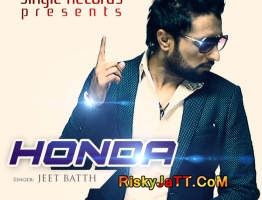 Honda Jeet Batth Mp3 Song Free Download