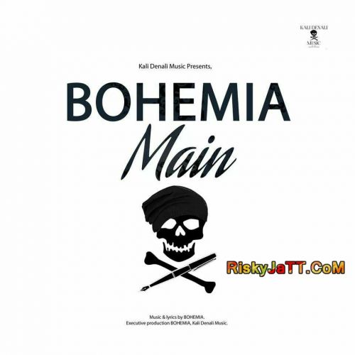 Main Bohemia Mp3 Song Free Download