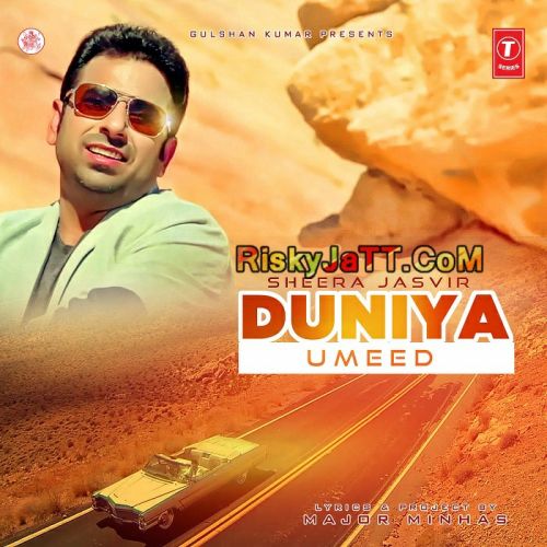 Duniya Vasdi A Umeed Sheera Jasvir Mp3 Song Free Download