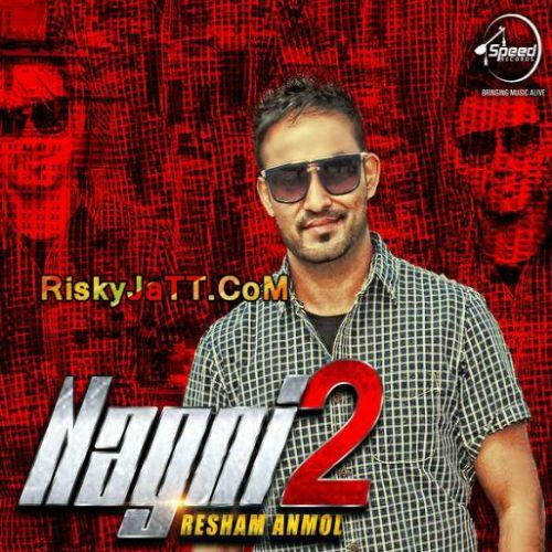 Nagni 2 Resham Anmol Mp3 Song Free Download