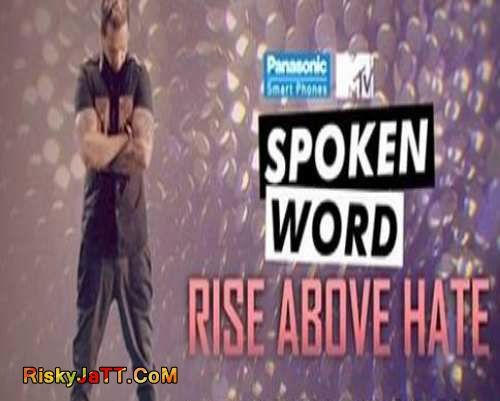 Rise Above Hate Jazzy B Mp3 Song Free Download