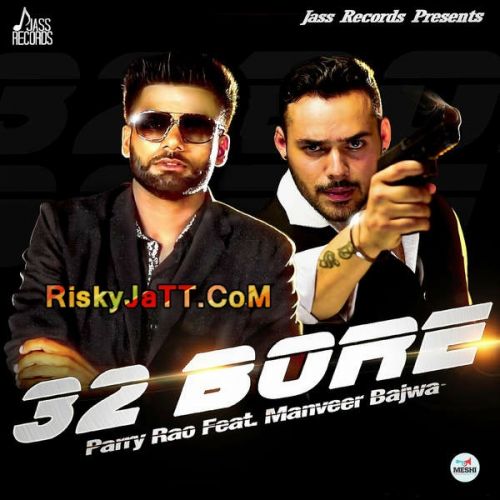 32 Bore Parry Rao Mp3 Song Free Download