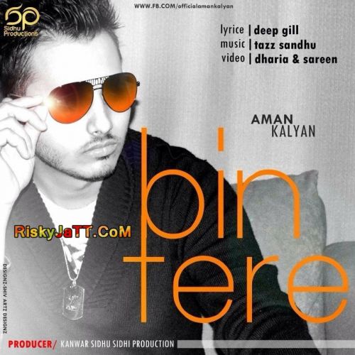 Bin Tere Aman Kalyan Mp3 Song Free Download