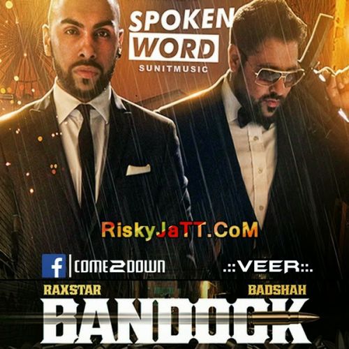 Bandook Badshah, Raxstar Mp3 Song Free Download