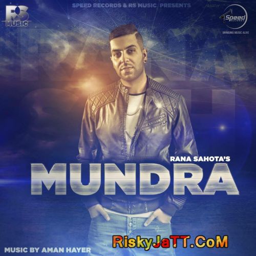 Mundra Ft Aman Hayer Rana Sahota Mp3 Song Free Download