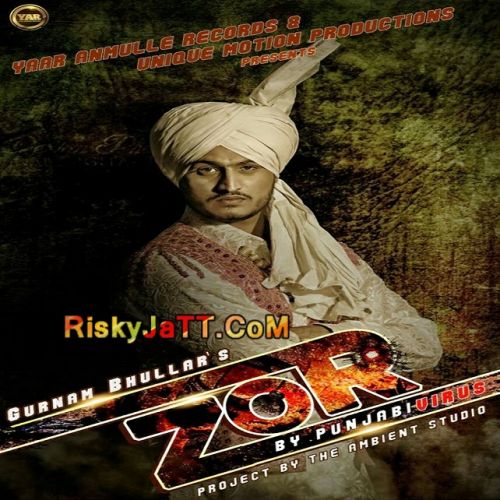 Zor Gurnam Bhullar Mp3 Song Free Download