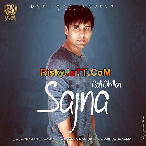 Sajna Bali Dhillon Mp3 Song Free Download