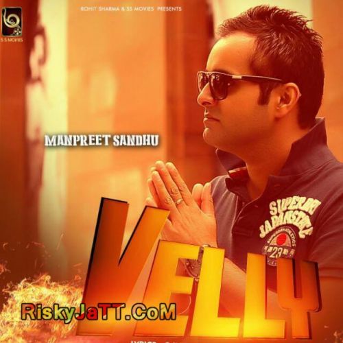 Velly Manpreet Sandhu Mp3 Song Free Download