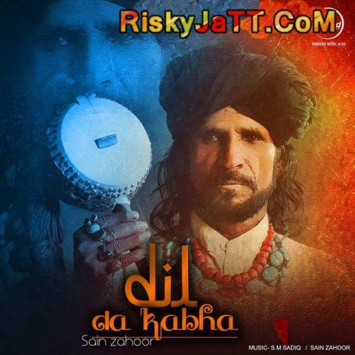 Dil Da Kabha Sain Zahoor full album mp3 songs download