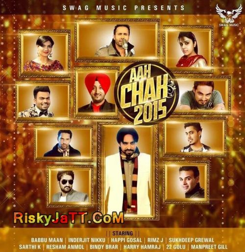 Colony (Aah Chak 2015) Happi Gosal, Babbu Maan Mp3 Song Free Download