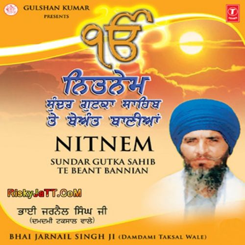 Damdami Taksal Nitnem Bhai Jarnail Singh full album mp3 songs download