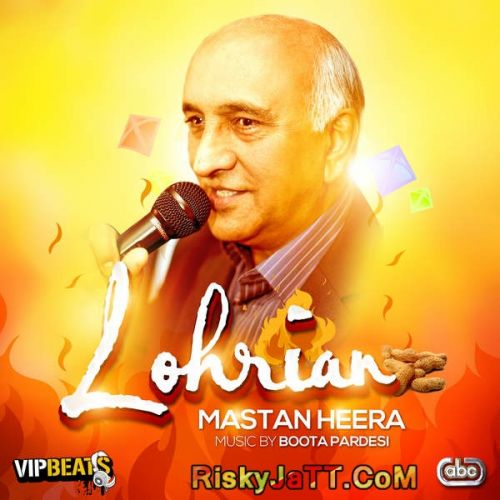 Lohrian (with Boota Pardesi) Mastan Heera Mp3 Song Free Download