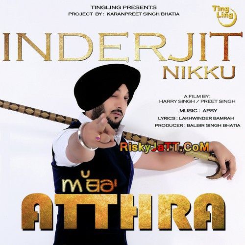 Atthra Inderjit Nikku Mp3 Song Free Download