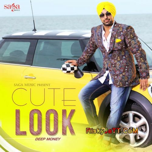 Cute Look Ft Kuwar Virk Deep Money Mp3 Song Free Download