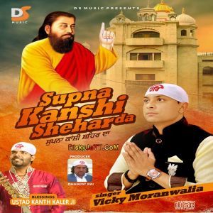 Supna Kanshi Shehar Da Vicky Moranwalia full album mp3 songs download