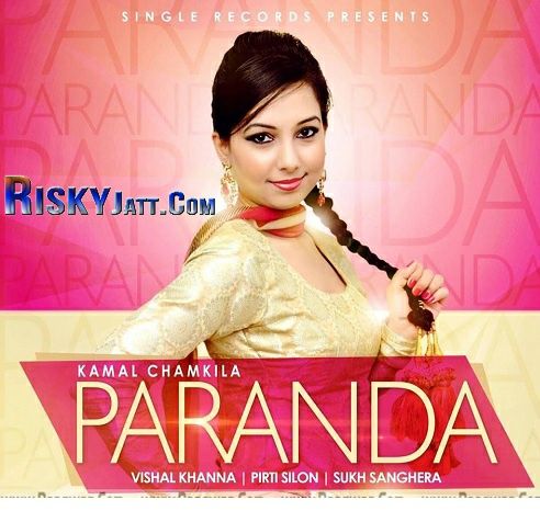 Paranda Kamal Chamkila Mp3 Song Free Download