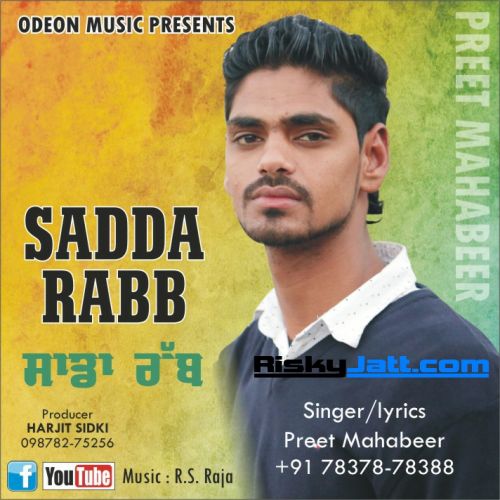 Sadda Rabb Preet Mahabeer Mp3 Song Free Download