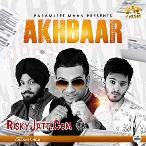 Akhbaar Channi Singh Mp3 Song Free Download