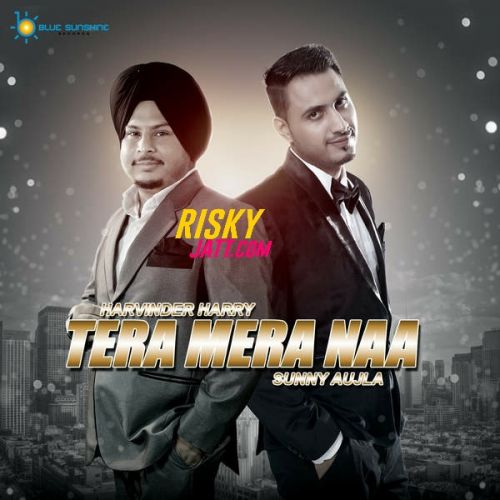 Tera Mera Naa Harvinder Harry Mp3 Song Free Download