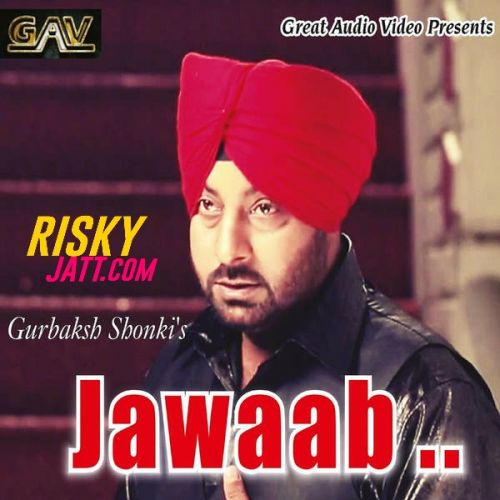 Jawaab Gurbaksh Shonki Mp3 Song Free Download