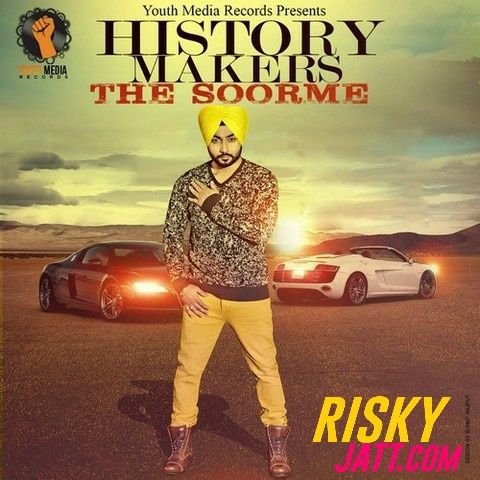 History Makers The Soorme Singh Prabhjit, Mista Baaz Mp3 Song Free Download