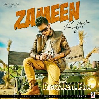 Zameen Kuljit Mp3 Song Free Download