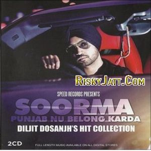 Soorma Diljit Dosanjh Mp3 Song Free Download