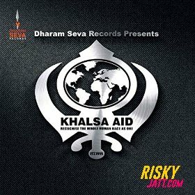 Khalsa Aid ft. Charanjit Ahuja Durga Rangila Mp3 Song Free Download