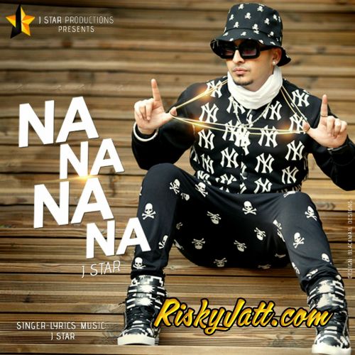 Na Na Na Na J Star Mp3 Song Free Download