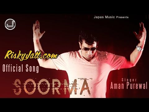 Soorma Aman Purewal Mp3 Song Free Download