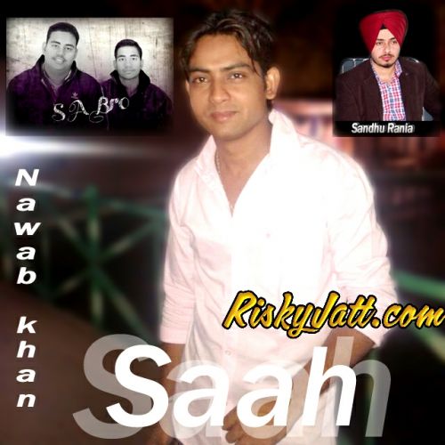 Saah (The Valentine Special) Nawaab Khan Mp3 Song Free Download