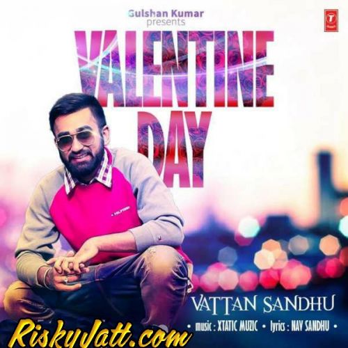 Valentine Day Vattan Sandhu Mp3 Song Free Download