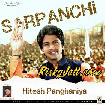 Sarpanchi ft. Surinder Purowal Hitesh Panghaniyal Mp3 Song Free Download