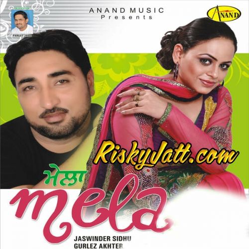 Mela Jaswinder Sidhu and Gurlez Akhter full album mp3 songs download