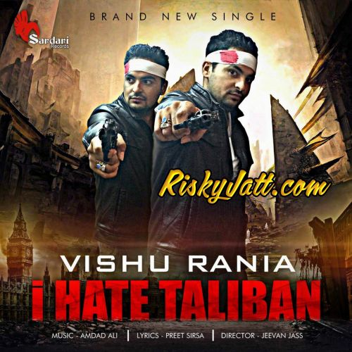 I Hate Taliban Vishu Rania Mp3 Song Free Download
