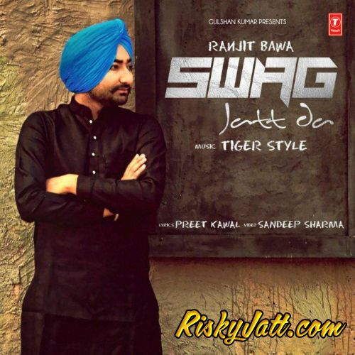 Swag Jatt Da Ranjit Bawa Mp3 Song Free Download