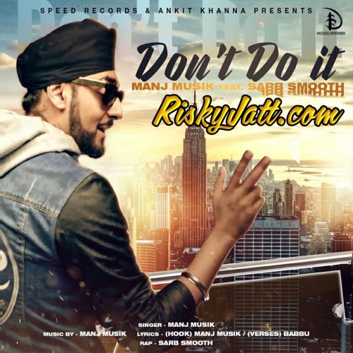Shut Your Mouth Sarb Smooth, Manj Musik Mp3 Song Free Download