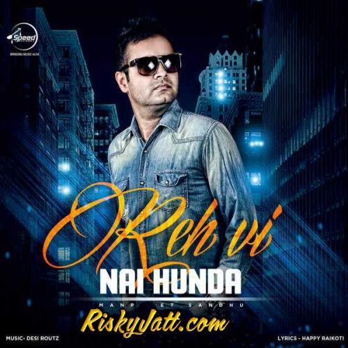 Reh Vi Nai Hunda Manpreet Sandhu Mp3 Song Free Download