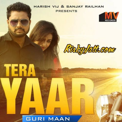 Tera Yaar Guri Mann Mp3 Song Free Download