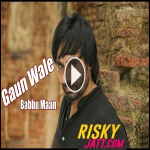 Gaun Wale (Live) Babbu Maan Mp3 Song Free Download