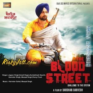 The Blood Street (2015) Jageer Singh, Sonali Dogra and others... full album mp3 songs download