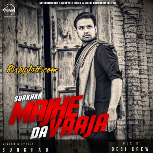 Majhe Da Vaaja Surkhab Mp3 Song Free Download