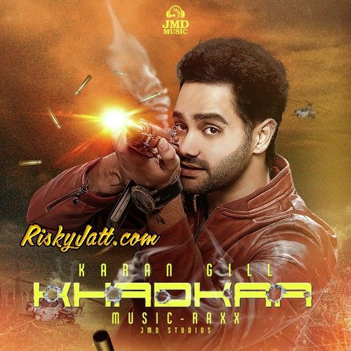 Khadkaa Karan Gill full album mp3 songs download