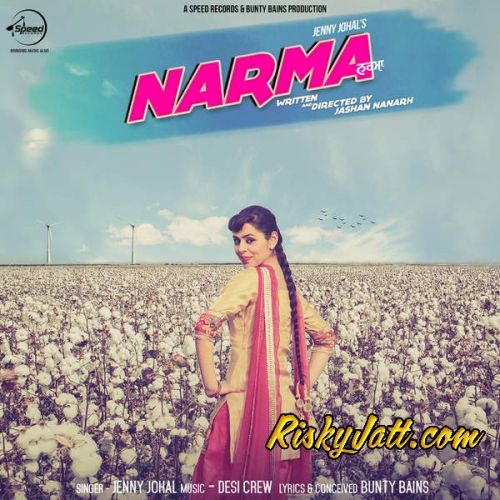 Narma Jenny Johal Mp3 Song Free Download