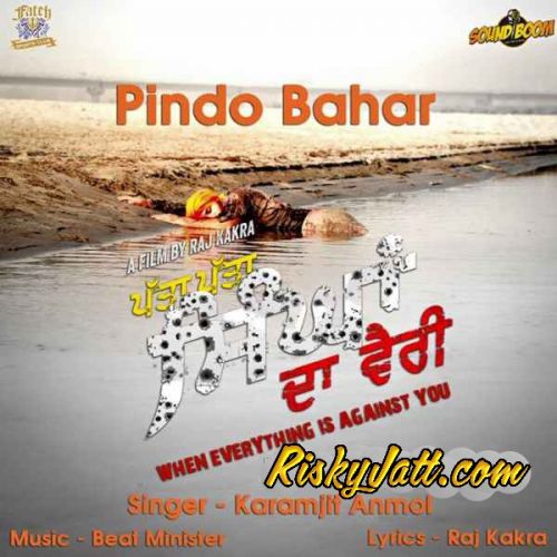 Pindo Bahar Karamjit Anmol Mp3 Song Free Download